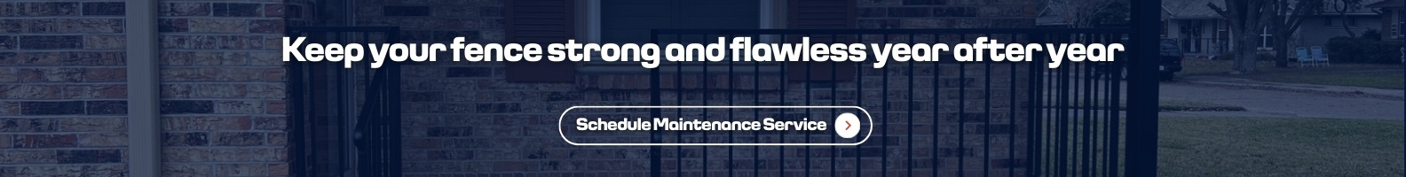 Schedule Fence Maintenance