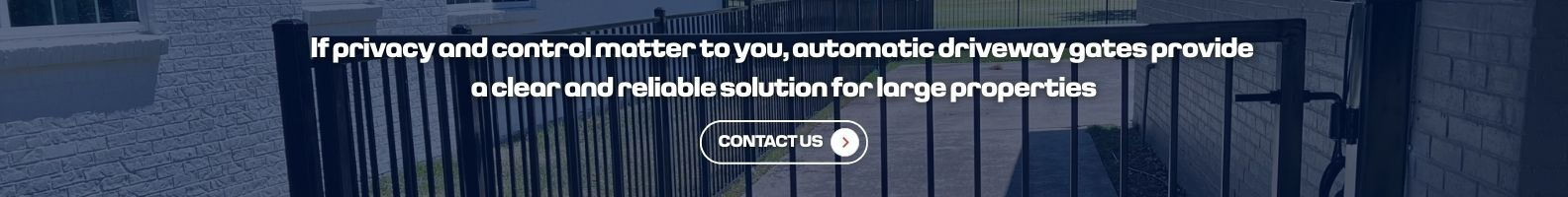 Contact for Automatic Driveway Gates